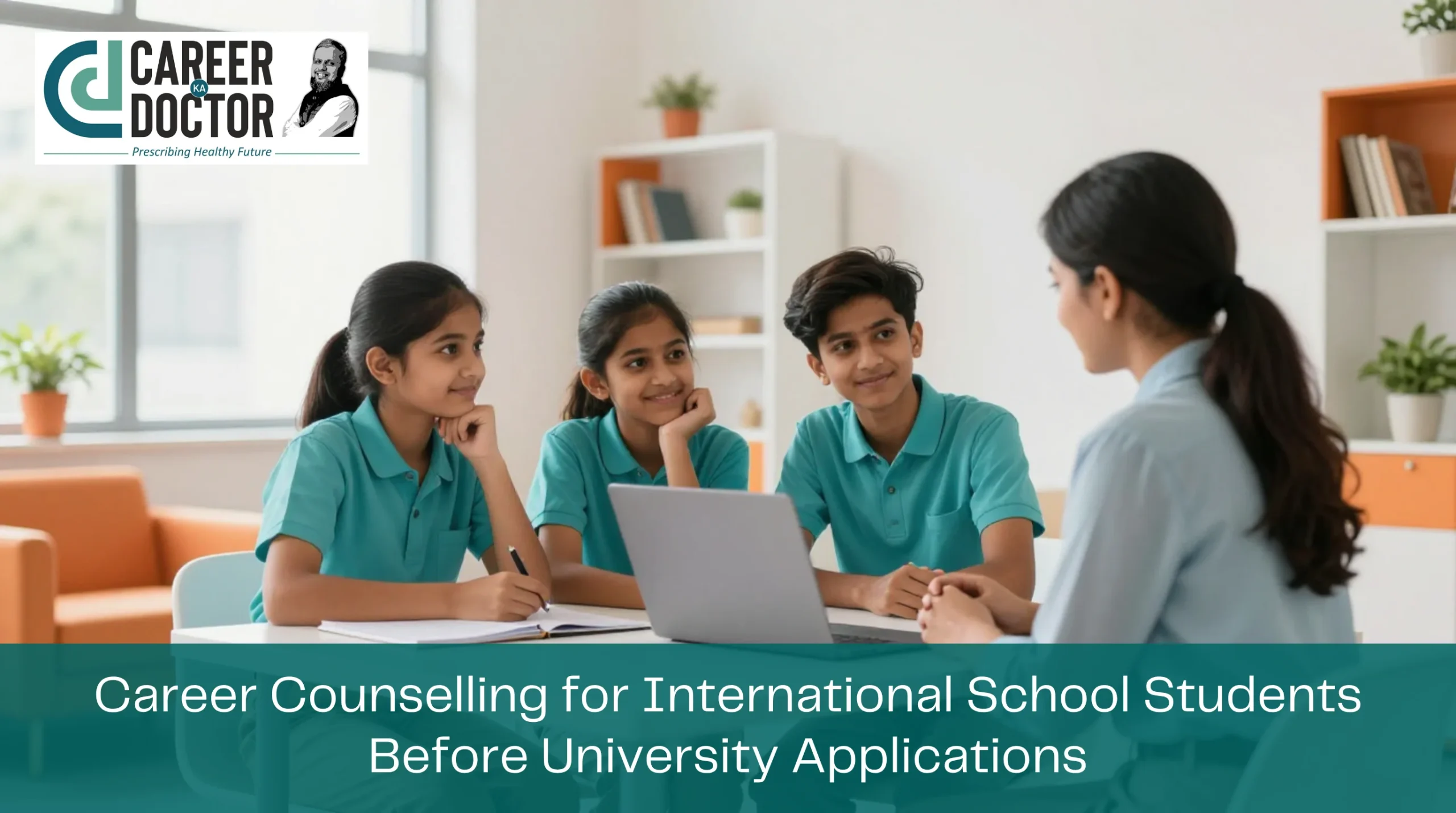 Career Ka Doctor Ameen e Mudassar Career Counselling for International School Students