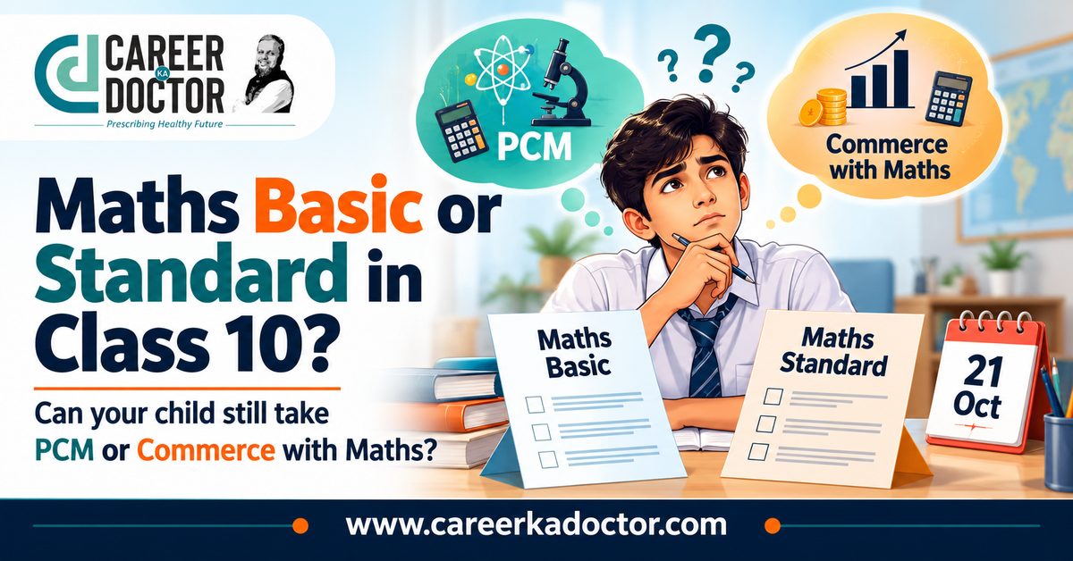 Career Ka Doctor, Ameen e Mudassar: Maths Basic or Standard in Class 10, can your child still take PCM or Commerce with Maths
